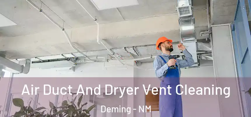 Air Duct And Dryer Vent Cleaning Deming - NM