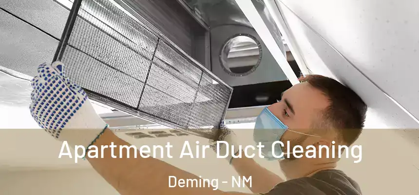 Apartment Air Duct Cleaning Deming - NM