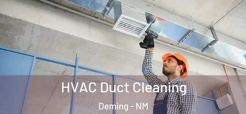 HVAC Duct Cleaning Deming - NM