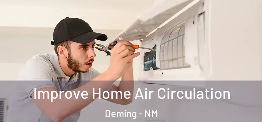 Improve Home Air Circulation Deming - NM