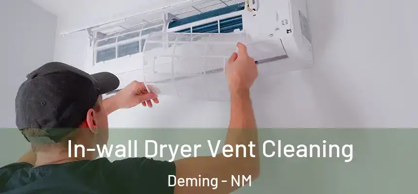  In-wall Dryer Vent Cleaning Deming - NM