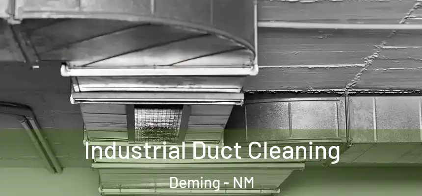  Industrial Duct Cleaning Deming - NM