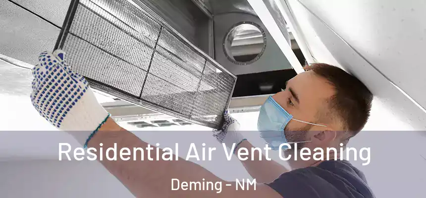  Residential Air Vent Cleaning Deming - NM